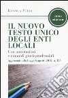 Il nuovo testo unico degli enti locali. Con annotazioni e rimandi giurisprudenziali libro di Poeta Daniela