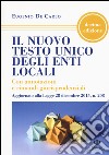 Il nuovo testo unico degli enti locali. Con annotazioni e rimandi giurisprudenziali libro