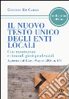 Il nuovo testo unico degli enti locali. Con annotazioni e rimandi giurisprudenziali libro