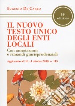 Il nuovo testo unico degli enti locali. Con annotazioni e rimandi giurisprudenziali libro