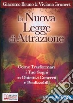 La nuova legge di attrazione libro