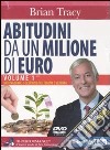 Abitudini da un milione di euro. 3 DVD. Vol. 1: Motivazione-Gestione del tempo-Vendita libro