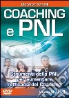 Coaching e PNL. Strumenti della PNL per aumentare l'efficacia del coaching. Con DVD libro