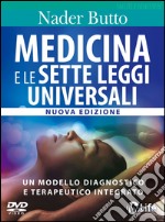 Medicina e le sette leggi universali. Con DVD libro