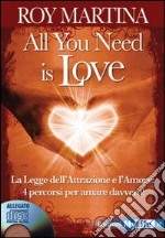 All you need is love. Con CD Audio libro