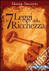 Le sette leggi della ricchezza libro