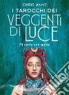 I tarocchi dei veggenti di luce libro