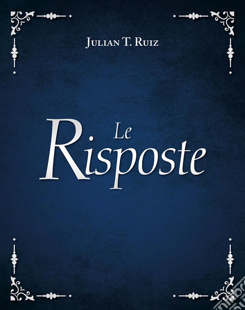 Le risposte. Nuova ediz.