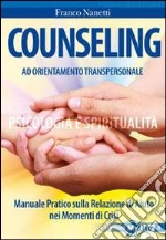 Counseling ad orientamento transpersonale libro usato