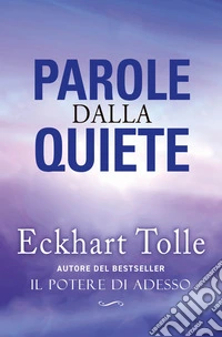 Parole dalla quiete