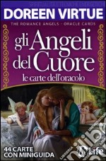 Gli angeli del cuore. Le carte dell'oracolo. 44 Carte libro