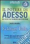 Il potere di adesso. Una guida all'illuminazione spirituale libro di Tolle Eckhart