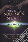 Solomon parla su come riconnettere la tua vita-Solomon speaks on reconnecting yoyr life libro
