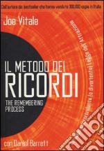 Il metodo dei ricordi. La nuova sorprendente (e divertente) legge dell'attrazione libro