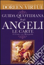 Guida quotidiana degli angeli. 44 Carte. Con libro libro