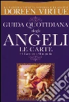 Guida quotidiana degli angeli. 44 Carte. Con libro libro di Virtue Doreen