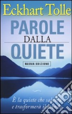 Parole dalla quiete libro