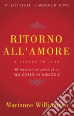 Ritorno all'amore libro