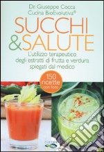 Succhi & salute libro