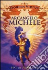 Arcangelo Michele. Le carte dell'oracolo. 44 Carte. Con libro libro
