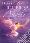 Il libro degli angeli. ABC degli angeli libro