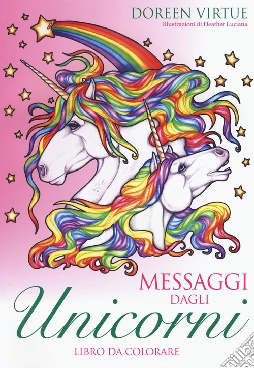 Messaggi dagli unicorni. Libro da colorare