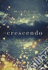 Crescendo libro