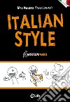 Italian style. Sketchmaze. Ediz. italiana libro