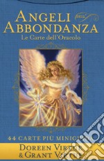 Angeli dell'abbondanza. Le carte dell'oracolo. La miniguida. Con 44 Carte libro