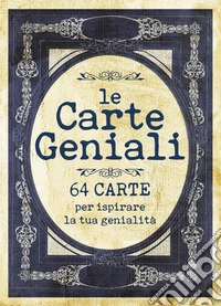 Le carte geniali libro