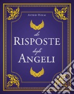 Le risposte degli angeli libro