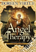 Angel Therapy. Il manuale di terapia angelica. Nuova ediz. libro