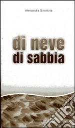 Di neve di sabbia libro