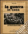 La guerra in casa libro