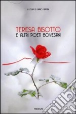 Teresa Bisotto e altri poeti bovesani libro