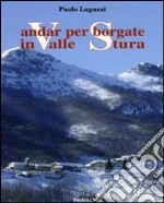 Andar per borgate in valle Stura