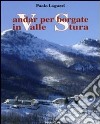 Andar per borgate in valle Stura libro