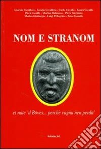 Nom e stranom. Et nate 'd Böves... perchè vugnu ne perdü
