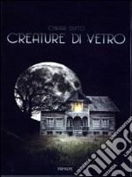 Creature di vetro