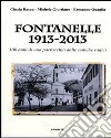 Fontanelle 1913-2013. 100 anni di una parrocchia dalle antiche radici libro