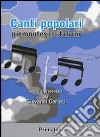 Canti popolari piemontesi e italiani libro