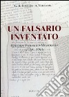 Un falsario inventato. Giuseppe Francesco Meyranesio (1728-1793) libro
