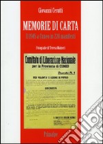 Memorie di carta. Il 1945 a Cuneo in 220 manifesti libro