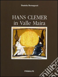Hans Clemer in Valla Maira