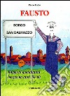 Fausto. Ritagli di quotidianità Borgarina anni 50-60 libro