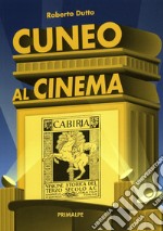 Cuneo al cinema