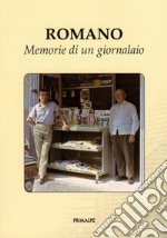 Roamno. Memorie di un giornalaio libro