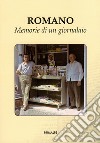 Roamno. Memorie di un giornalaio libro