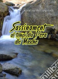 Sassinament al tompi dla Pera dle Masche libro