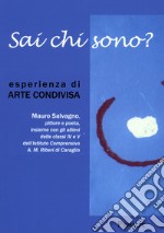 Sai chi sono? Esperienza di arte condivisa